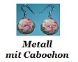handgemachte Metall Ohrringe mit Glascabochon