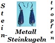 handgemachte Metall Steinkugeln und -tropfen Ohrringe