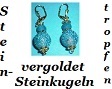 handgemachte vergoldete Steinkugeln und -tropfen Ohrringe